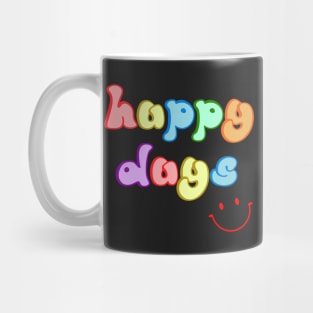 happy days Mug